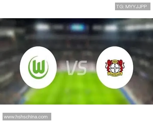 沃尔夫斯堡奋力逆袭绝杀击败勒沃库森取得可贵胜利